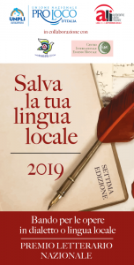 Scopri di più sull'articolo Premio Letterario Nazionale SALVA LA TUA LINGUA LOCALE – Bando 2019 per le opere in dialetto o lingua locale