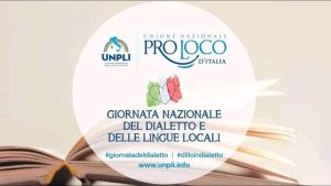 Scopri di più sull'articolo Giornata Nazionale del Dialetto 2021 – Le Pro Loco Unpli Basilicata parlano in dialetto con un video