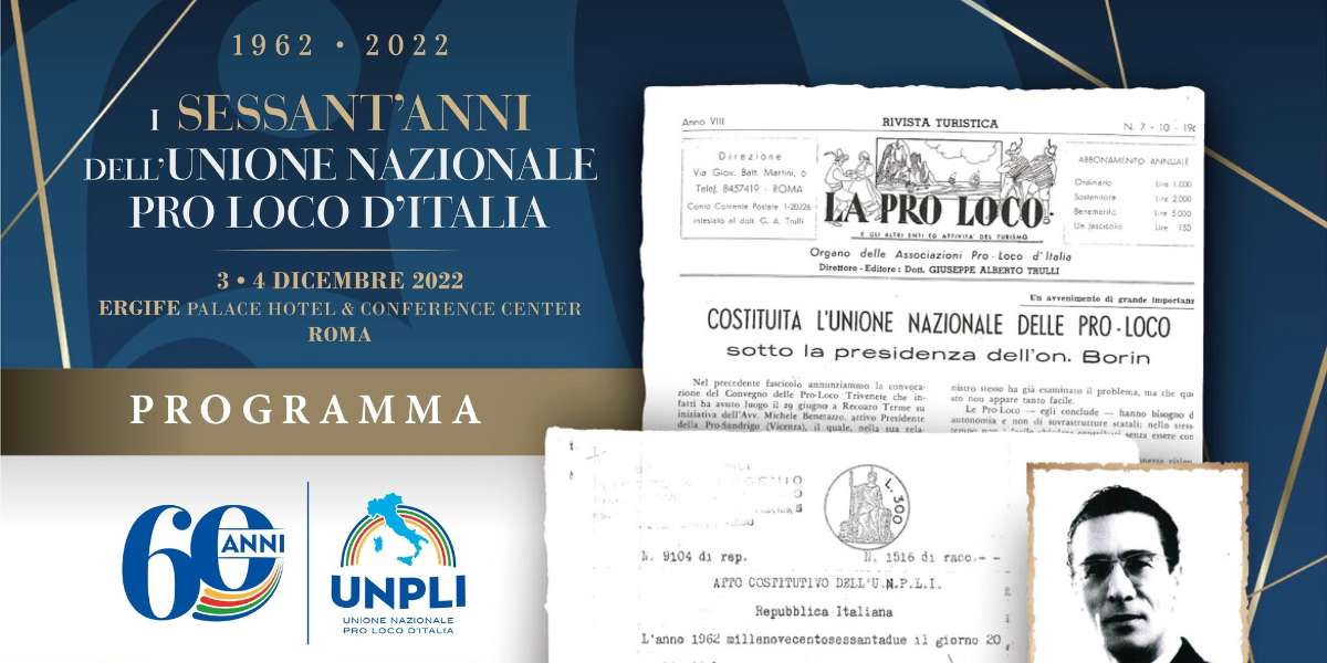 Al momento stai visualizzando 60 anni di  Unione Nazionale Pro Loco d’Italia