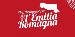 Scopri di più sull'articolo Una Bolognese per l’Emilia Romagna