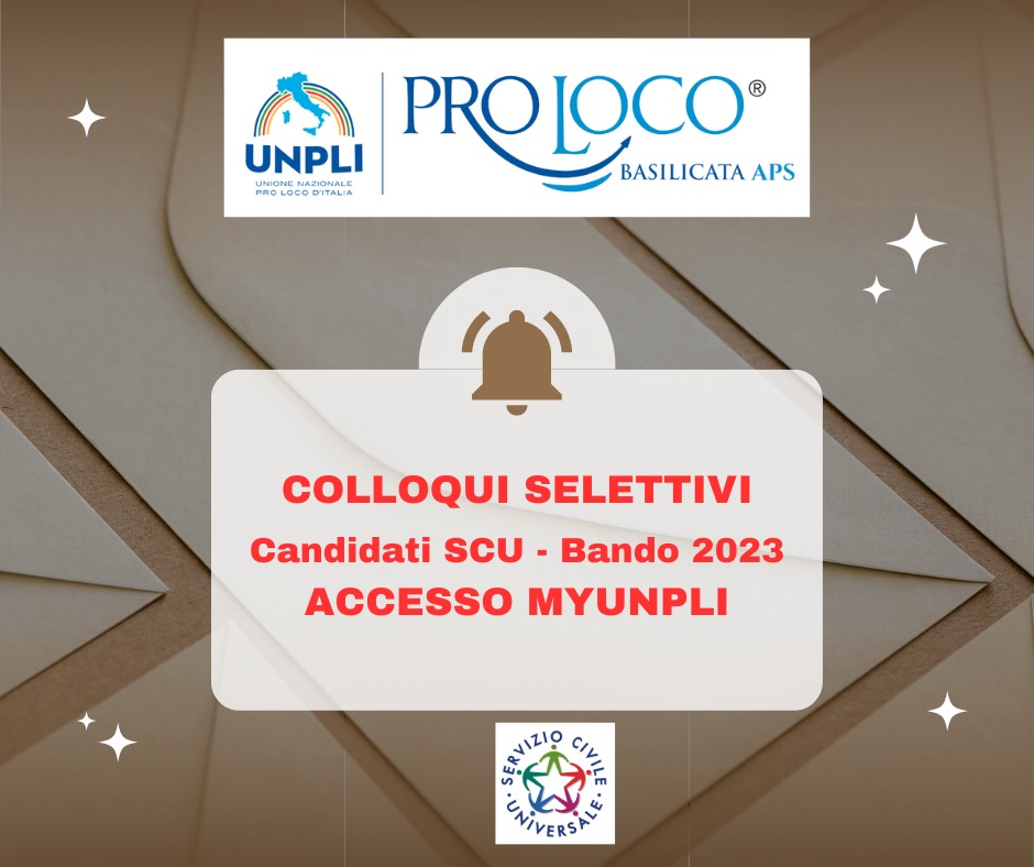 Al momento stai visualizzando Colloqui Selettivi Candidati SCU –  Bando 2023 | Accesso MYUNPLI